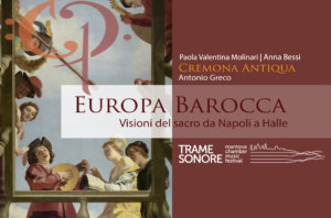 Europa Barocca at Trame Sonore<br/>Mantova Chamber Music Festival 2019